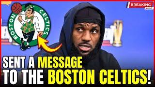 LEBRON's UNEXPECTED MESSAGE to Celtics STUNS NBA World | Boston Celtics News