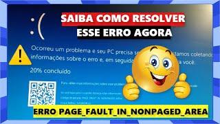 COMO RESOLVER O ERRO PAGE FAULT IN NONPAGED AREA