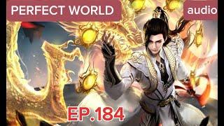 PERFECT WORLD EP.184 BLACK ABYSS [ENGLISH AUDIO]