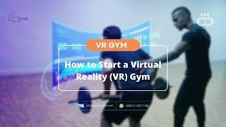 How to start a Profitable Virtual Reality (VR) GYM Business | X-Reality Starters #startup #vr #xr