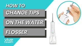 How To Change Tips On The Vive Water Flosser