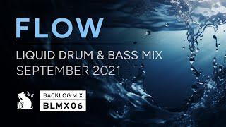 [BLMX06] Flow | Liquid Drum & Bass Mix