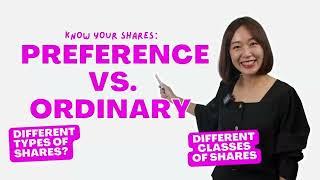 EP8. Preference Shares VS Ordinary Shares 股权有多少种类呢？Part 1