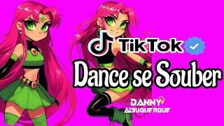 Dance se souber~ {TikTok} 2024