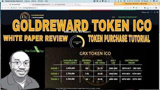 GoldReward GRX Token ICO and Whitepaper Review | Token Purchase Tutorial