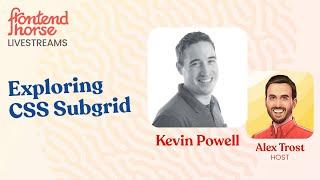 Exploring CSS Subgrid - with Kevin Powell