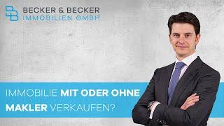 Immobilie mit oder ohne Makler verkaufen?