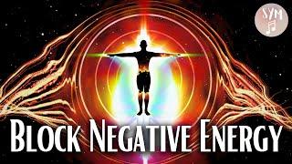 Powerful Energy Shield Meditation | Block Negative Energy | Protect You From All Negative Happenings