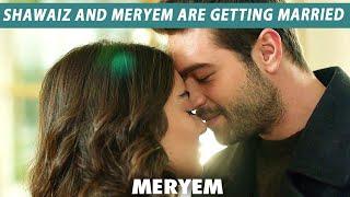 Meryem And Shawaiz Are Getting Married | Episode 98 | Meryem | Best Moment | Turkish Drama | RO2Y