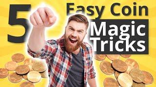 Learn 5 Easy Coin Magic Tricks - How to Vanish Coins and More