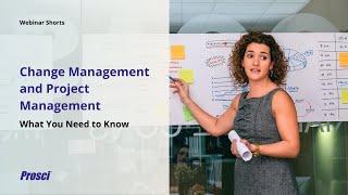 Change Management and Project Management: What You Need to Know