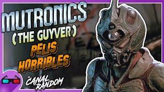 Películas HORRIBLES: MUTRONICS  (The Guyver)