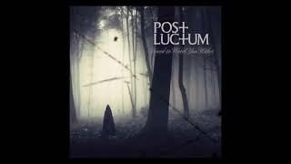 Post Luctum - Forced To Watch You Wither (Full Album) 2024