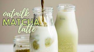 How to Make an Iced Matcha Latte (with Oatmilk)