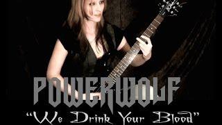 Powerwolf - "We Drink Your Blood" guitar cover by Iss [HD]