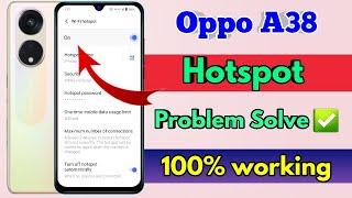 oppo a38 hotspot not working, oppo a38 hotspot settings, oppo a38 hotspot problem