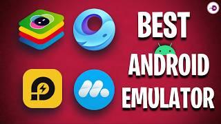 4 Best Android Emulators for PC 