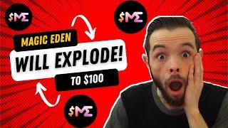 MAGIC EDEN TOKEN ($ME) IS SET TO EXPLODE TO 100$!!!!!!