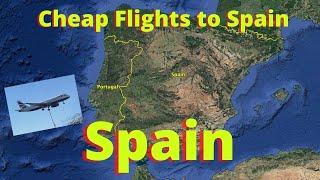 ***Cheap Flights to Spain***.  Using google flights for cheap flights to Spain