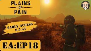 Plains Of Pain EAA:EP18 (0.5.34) Maddstone.. The Wasteland Bandito!?!