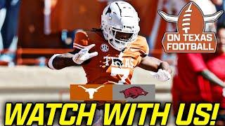 Watch With Us! | #3 Texas Longhorns at Arkansas Razorbacks | Quinn Ewers | SEC Football