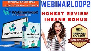 WebinarLoop 2 Review ️ VIIP Bonus $9988 + Cashback️Best Webinar App With Sale Getting Features