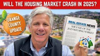 Orange County Housing Update: Are We Heading Toward a Market Crash? (12/19/24)