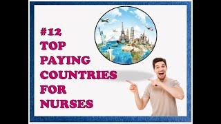 Highest salary offering country for the Nurses | Top 12 countries for the Nursing job.