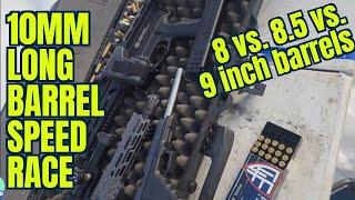 10mm Long Barrel Guns Velocity Challenge Part 1