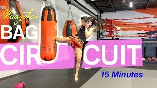 MUAYTHAI BAG CIRCUIT - 15 Minute Workout // Beginner Friendly // Follow Along