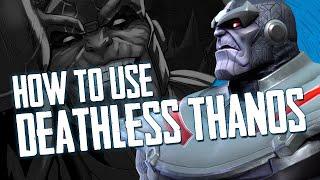 How to Use DEATHLESS THANOS - Damage Rotations and Counterpunches