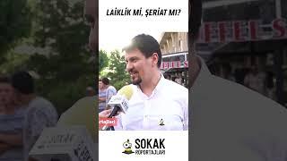 Laiklik mi, şeriat mı? #shorts #sokakröportajları