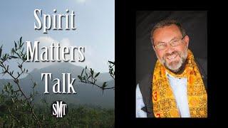 Paul Muller-Ortega Interview & Talk About Kashmir Shaivism Origins With Spirit Matters Talk - SMT