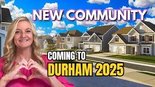 Raleigh Durham, NC NEWEST COMMUNITY Coming In 2025 [WITH AVAILABLE NEW CONSTRUCTION HOMES]