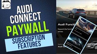 Audi Connect subscription renewal (Q4 E-Tron paywall)