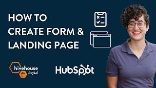 Tutorial | How to Create Form & Landing Page in HubSpot | Hivehouse Digital