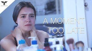 A Moment Too Late | A Short Bullying Film (2018) | Prime Capitol