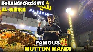 Korangi Crossing ki Famous Mutton Mandi | Al Sheikh Mandi House | Honest Review by hello brother