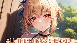 Nightcore - All The Things She Said