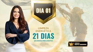 DIA 01 - Limpeza Energética 21 Dias