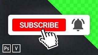 How to Make Subscribe Button Lower Thirds (FREE Green Screen) - Photoshop & Vegas Pro 17 Tutorial