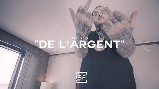 Joey G - De L'argent (Official Video) | Dir. by BanzoFilms