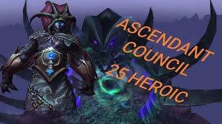 Ascendant Council 25 Heroic | Cata Classic