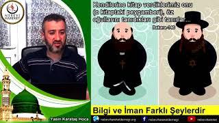 Bilgi ile İman Arasındaki Fark (Yasin Karataş Hoca)