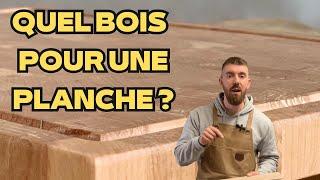 EPISODE #27 : PEUT-ON UTILISER TOUS LES BOIS POUR UNE PLANCHE A DECOUPER ?