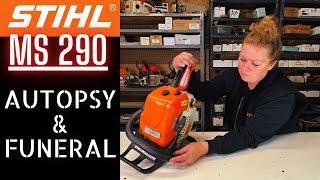 Stihl MS 290  Chainsaw  *HARD TO START*  Let’s Tear It Down For An Autopsy! ( And Funeral ? )