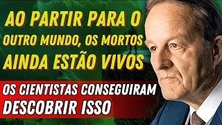 ELE FOI SILENCIADO SOBRE A VIDA APÓS A MORTE... WERNER SCHIBELER SOBRE O LUTO NOS FALECIDOS!