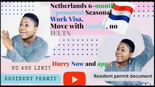 NETHERLANDS  SPONSORED SEASONAL WORK VISA