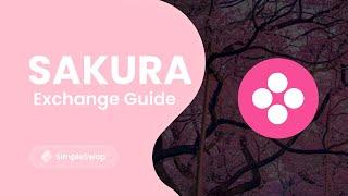 Sakura | Step-by-step SKU crypto exchange guide