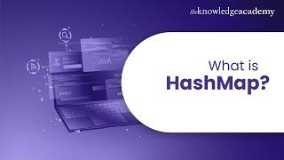HashMap In Java | What is HashMap | HashMap Java | The Knowledge Academy